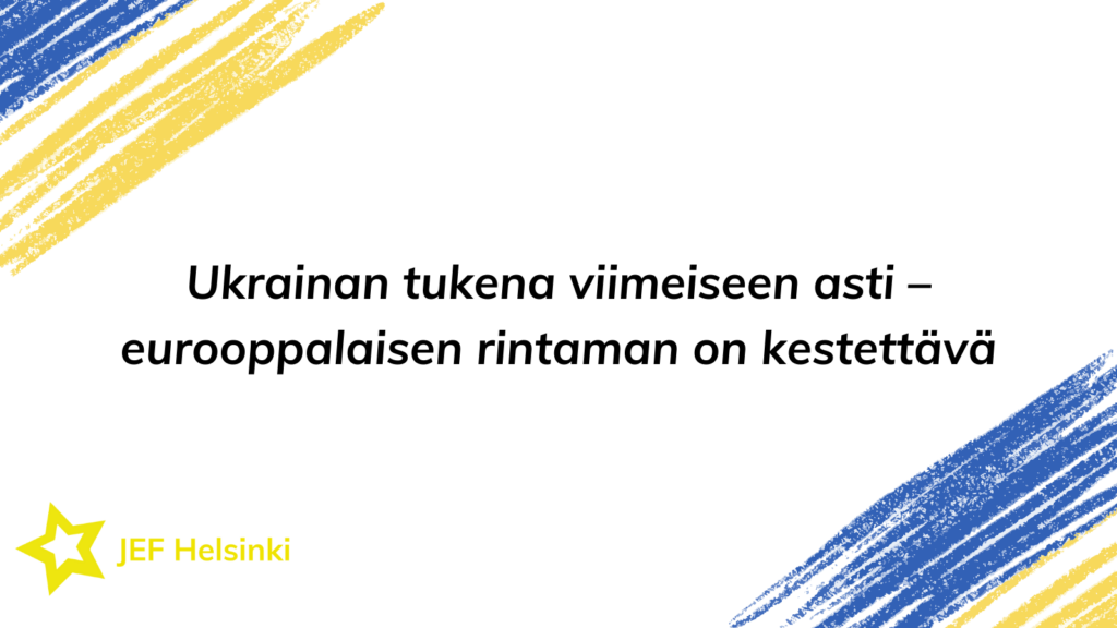 Standing with Ukraine to the very end – the European front must hold